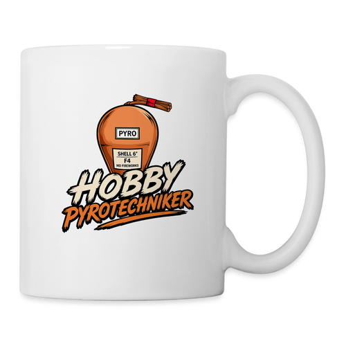 Hobby Pyrotechniker - Tasse - Weiß